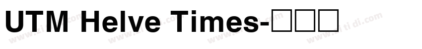 UTM Helve Times字体转换